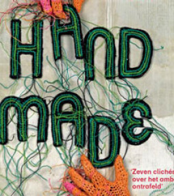 UITTIP: Tentoonstelling Hand Made