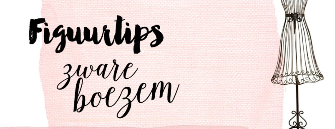 Figuurtips: stevige boezem