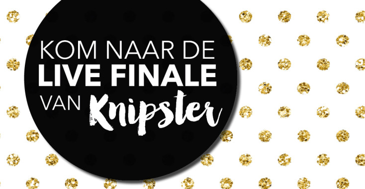 Kom naar de live finale van Knipster 2016!