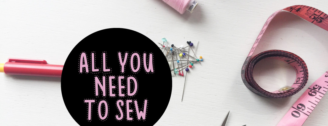 INSPIRATIE | All you need to sew – Mode met Michelle