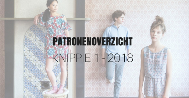 Patronenoverzicht Knippie 1 | Februari/Maart 2018