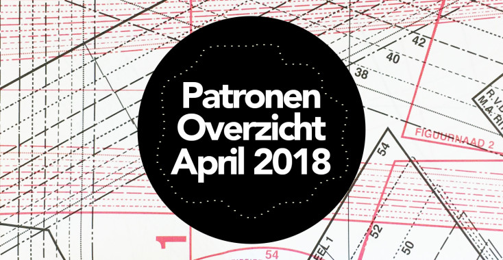 Patronenoverzicht | Knipmode april 2018